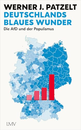 Deutschlands blaues Wunder: Die AfD und der Populismus von Langen-Müller