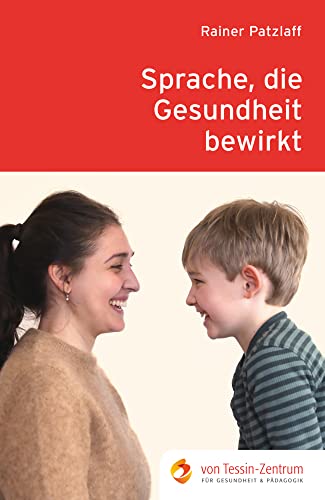Sprache, die Gesundheit bewirkt: Ein pädagogischer Impuls Rudolf Steiners im Kontext moderner Entwicklungen Sprache, die Gesundheit bewirkt: Ein pädagogischer Impuls Rudolf Steiners im Kontext moderner Entwicklungen