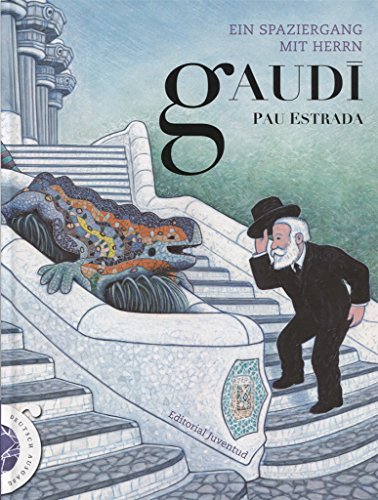 Ein spaziergang mit herrn Gaudí (Arte y Creatividad) von -99999