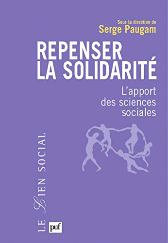 Repenser la solidarité: Les apports des sciences sociales