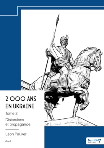 2 000 ans en Ukraine - Tome 2