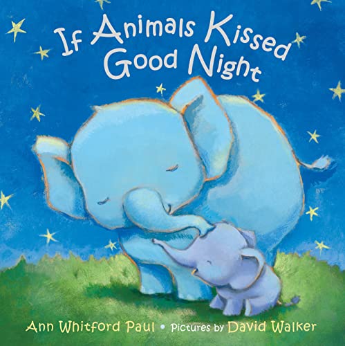 If Animals Kissed Good Night (If Animals Kissed Good Night, 1)