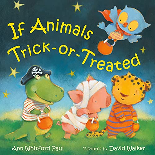 If Animals Trick-Or-Treated (If Animals, 7) von Farrar, Straus and Giroux (Byr)