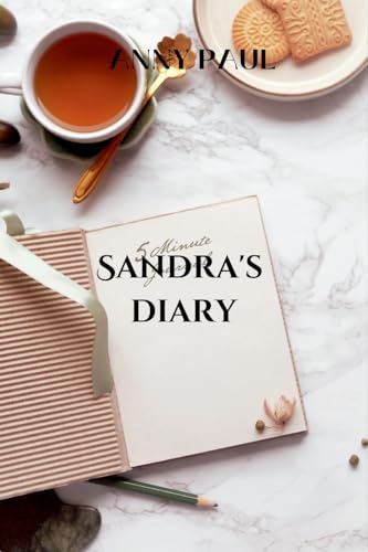 Sandra's Diary: Loyalty and courage von Anny