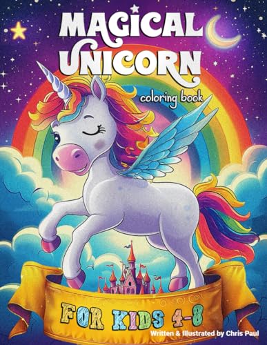 Magical Unicorn Coloring Book: For Kids Ages 4-8 (Magical Coloring Books, Band 1) von Independently published