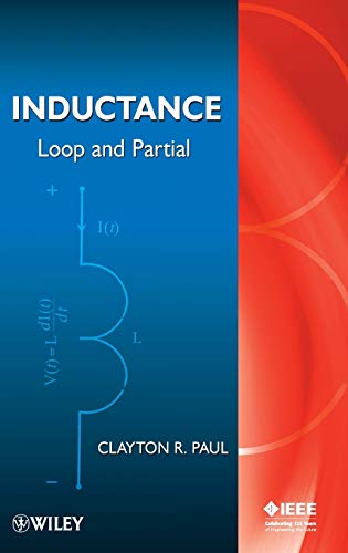 Inductance: Loop and Partial (Wiley - IEEE, 1, Band 1)