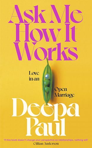 Ask Me How It Works: Love in an Open Marriage von Viking