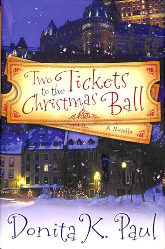 Two Tickets to the Christmas Ball: A Novella