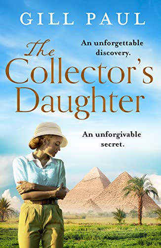 The Collector’s Daughter: A gripping and sweeping tale of unforgettable discoveries and unforgiveable secrets for 2021 The Collector’s Daughter: A gripping and sweeping tale of unforgettable discoveries and unforgiveable secrets for 2021