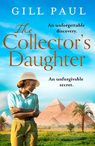 The Collector’s Daughter: A gripping and sweeping tale of unforgettable discoveries and unforgiveable secrets for 2021 von Avon Books