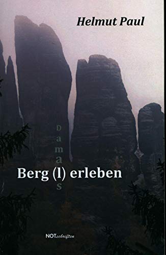 Berg(l)erleben – Damals
