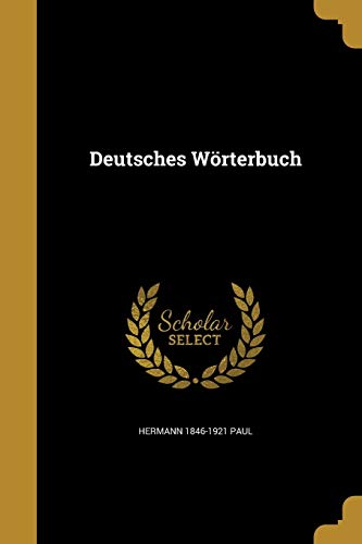GER-DEUTSCHES WORTERBUCH von Wentworth Press