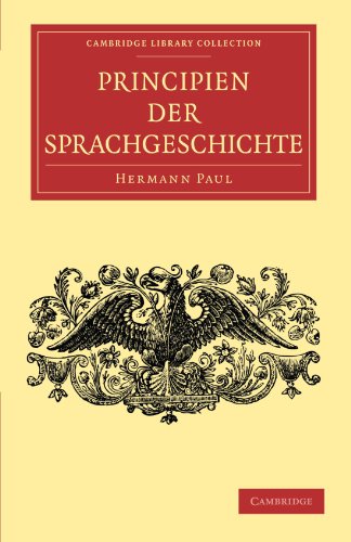 Principien der Sprachgeschichte (Cambridge Library Collection: Linguistics)