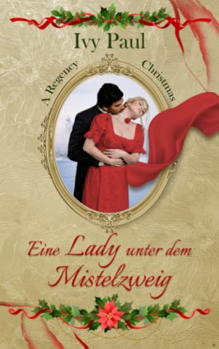 Eine Lady unter dem Mistelzweig von Independently published