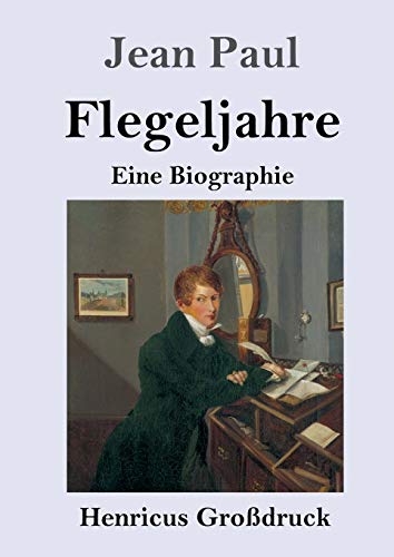 Flegeljahre (Großdruck): Eine Biographie