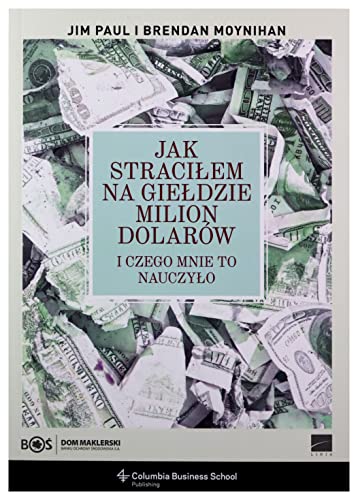 Jak stracilem na gieldzie milion dolarow: I czego mnie to nauczyło von Linia
