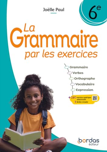 La Grammaire par les exercices 6e 2024 Cahier élève