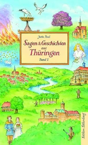 Sagen und Geschichten aus Thüringen, Band 1: Von Meiningen nach Nordhausen