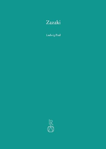 Zazaki: Grammatik und Versuch einer Dialektologie (Beiträge zur Iranistik)