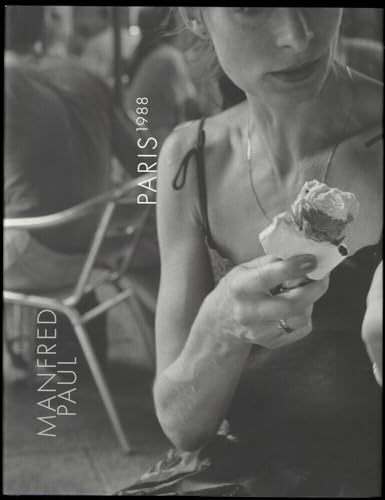 Manfred Paul: Paris 1988 von Spector Books OHG