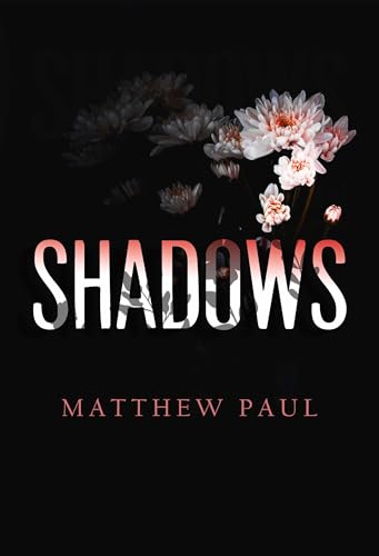 Shadows Shadows von Olympia Publishers
