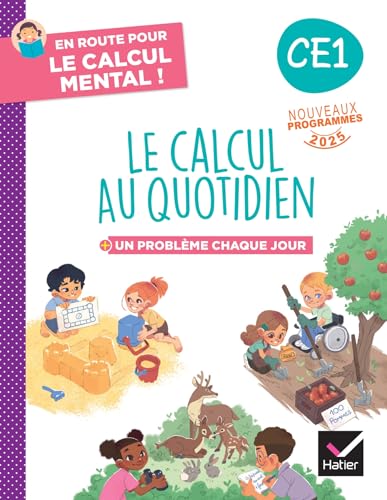 En route pour le calcul mental ! Le calcul au quotidien CE1 - Ed. 2025 - Cahier élève: Un problème chaque jour von HATIER