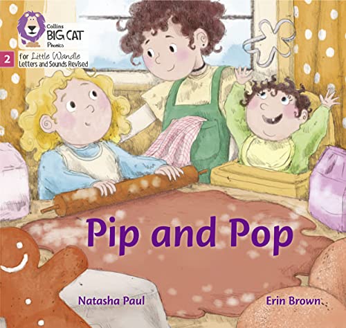Pip and Pop: Phase 2 Set 3 (Big Cat Phonics for Little Wandle Letters and Sounds Revised) von Collins