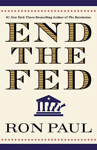 End The Fed von Grand Central Publishing