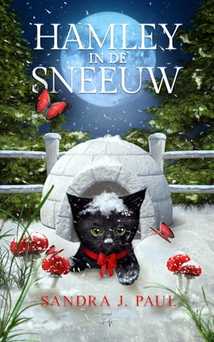 Hamley in de sneeuw (Hamley, het avontuurlijke zwarte katje dat mensen verstaat, 3) von Hamley Books