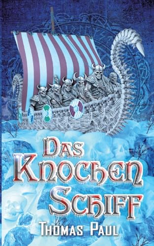 Das Knochenschiff (Der Knochenturm) von BoD – Books on Demand