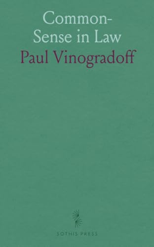 Common-Sense in Law von Sothis Press