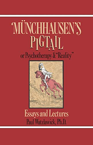 Munchhausen's Pigtail: Or Psychotherapy and "Reality" von W. W. Norton & Company