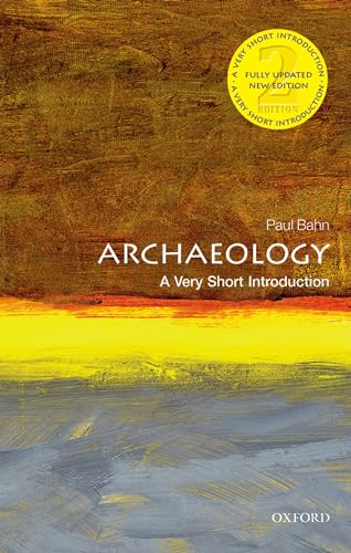 Archaeology: A Very Short Introduction (Very Short Introductions) von Oxford University Press