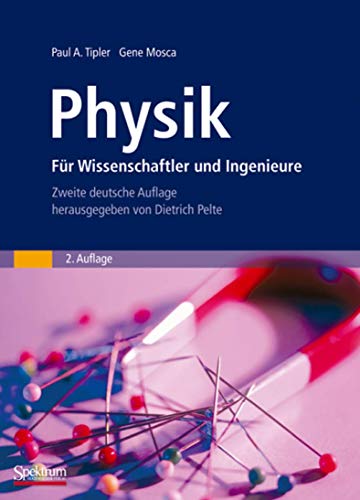 Physik: für Wissenschaftler und Ingenieure