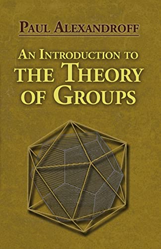 An Introduction to the Theory of Groups (Dover Books on Mathematics) von Dover Publications Inc.