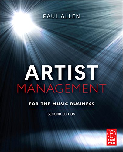 Artist Management for the Music Business von Focal Press