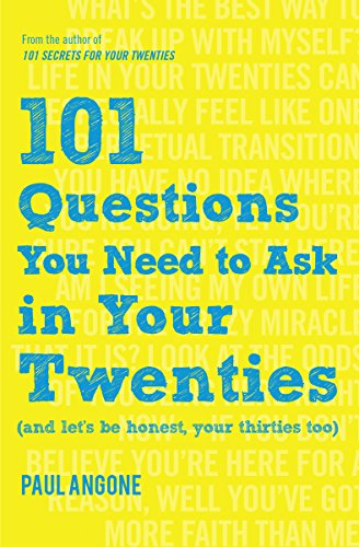 101 Questions You Need to Ask in Your Twenties: (and Let's Be Honest, Your Thirties Too) von Moody Publishers