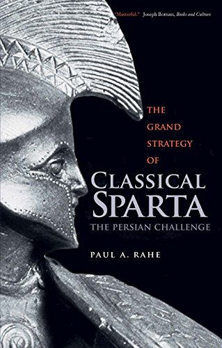 The Grand Strategy of Classical Sparta: The Persian Challenge (Yale Library of Military History) von Yale University Press