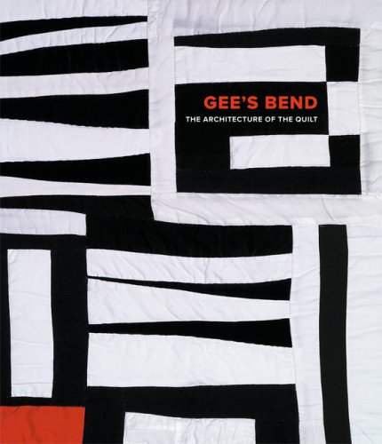 Gee's Bend: The Architecture of the Quilt von Tinwood Books