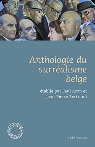 ANTHOLOGIE DU SURREALISME BELGE ANTHOLOGIE DU SURREALISME BELGE von ESPACE NORD