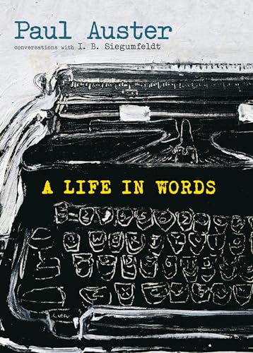 A Life in Words: Conversations with I. B. Siegumfeldt von Seven Stories Press