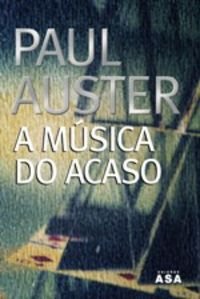 A Música do Acaso (Portuguese Edition) [Paperback] Paul Auster