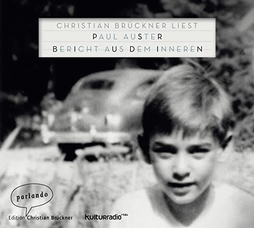 Bericht aus dem Inneren von Parlando Edition Christian Brückner
