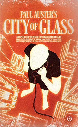 City of Glass (Oberon Modern Plays) City of Glass (Oberon Modern Plays)