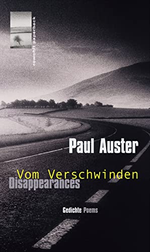 Disappearances - Vom Verschwinden: Gedichte - Poems (Zweisprachige Ausgabe)