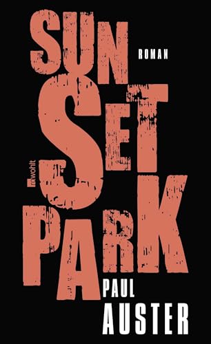 Sunset Park Sunset Park von Rowohlt