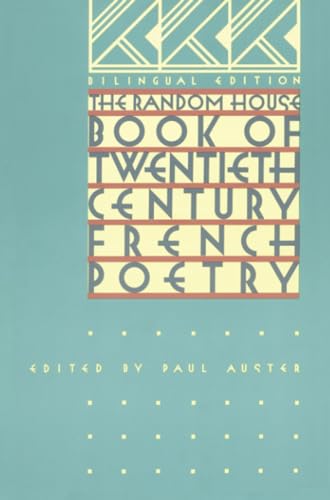 The Random House Book of 20th Century French Poetry: Bilingual Edition The Random House Book of 20th Century French Poetry: Bilingual Edition von Vintage