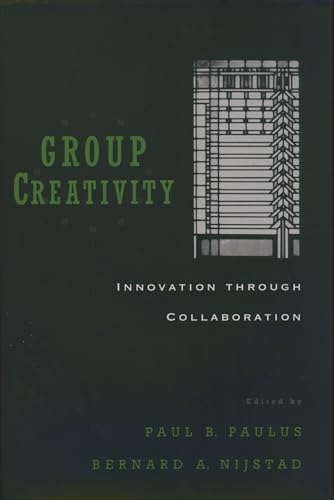 Group Creativity: Innovation through Collaboration