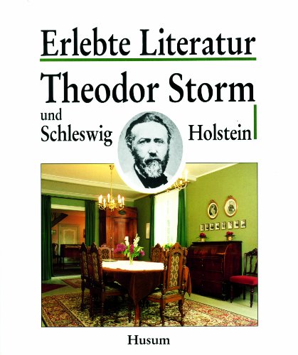 Theodor Storm und Schleswig-Holstein