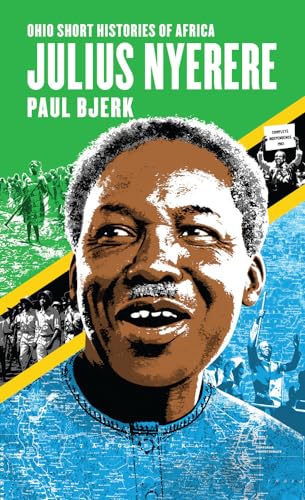 Julius Nyerere (Ohio Short Histories of Africa) von Ohio University Press